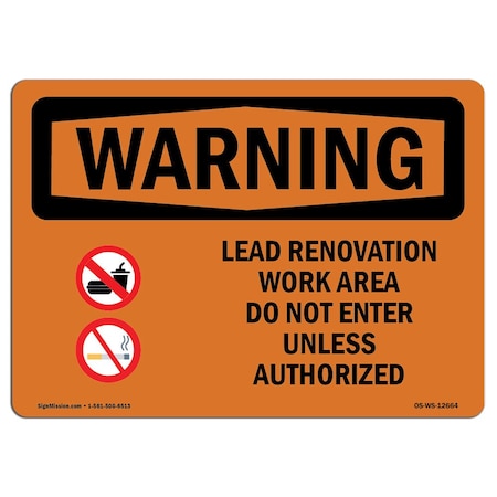 Signmission Safety Sign, OSHA WARNING, 7" Height, 10" Width, Lead Renovation Work, Landscape OS-WS-D-710-L-12664